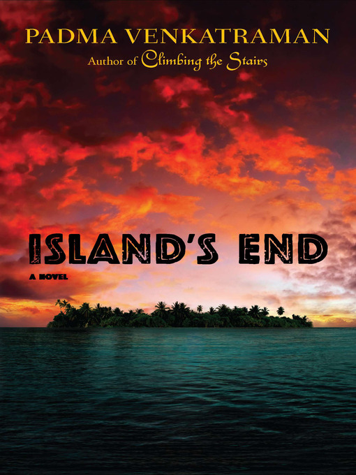 Title details for Island's End by Padma Venkatraman - Available